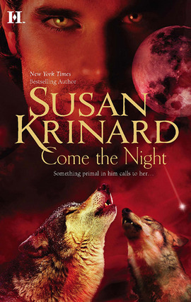 Title details for Come the Night by Susan Krinard - Available
